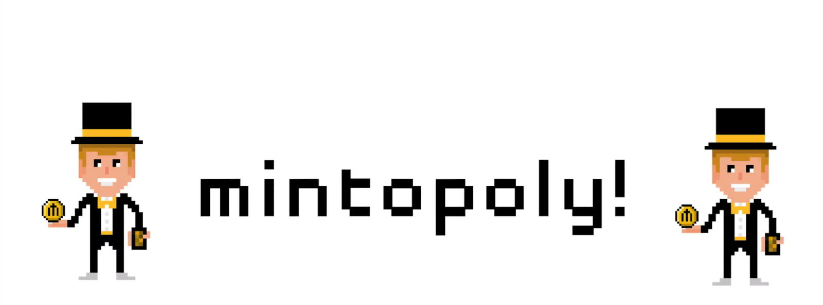 Two pixelated characters in top hats with "mintopoly!" between them